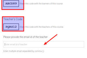 Share the "Teacher's code" as well the "Learner's Code" with the teacher to whom you want to allocate this course.